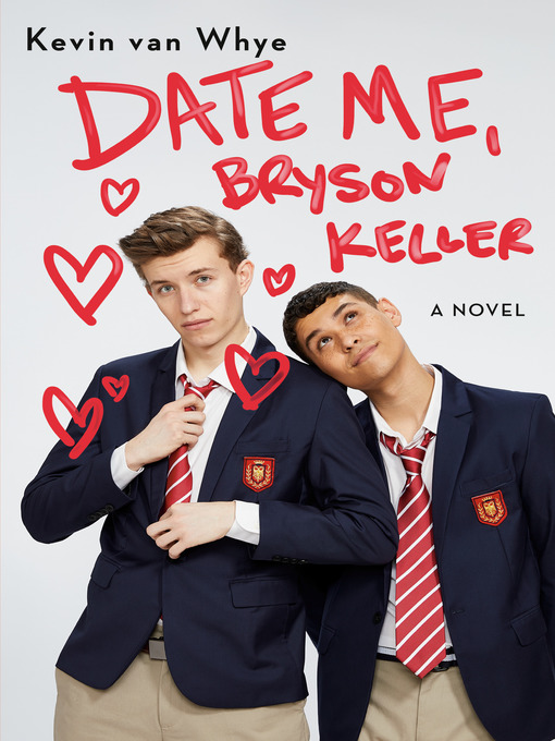 Title details for Date Me, Bryson Keller by Kevin van Whye - Wait list